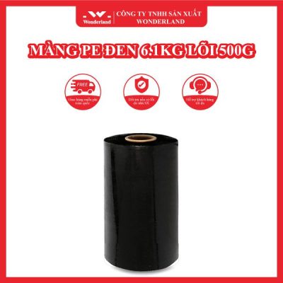 MÀNG PE ĐEN 6.1KG LÕI 500G WONDERLAND