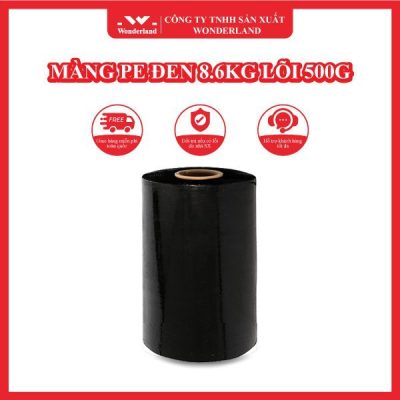 MÀNG PE ĐEN 8.6KG LÕI 500G WONDERLAND