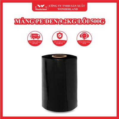 MÀNG PE ĐEN 9.2KG LÕI 500G WONDERLAND