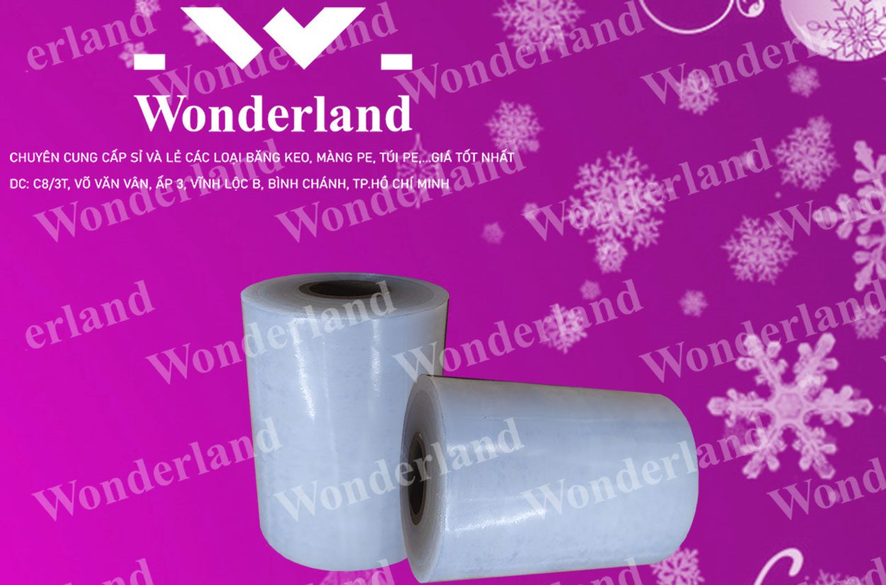 MÀNG PE QUẤN MÁY 10.6KG LÕI 500G CHẤT LƯỢNG CAO WONDERLAND GIÁ SỈ TỐT NHẤT