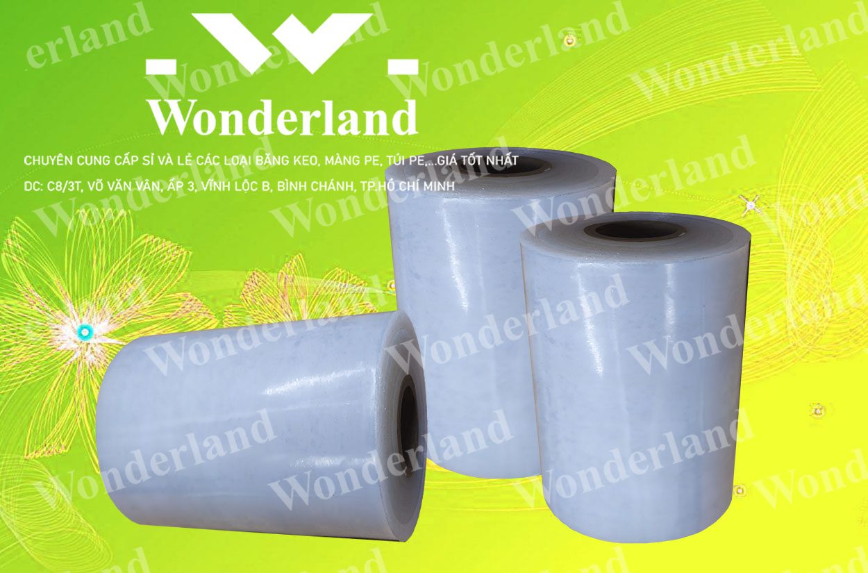 MÀNG PE QUẤN MÁY 10.7KG LÕI 500G CHẤT LƯỢNG CAO WONDERLAND GIÁ SỈ TỐT NHẤT