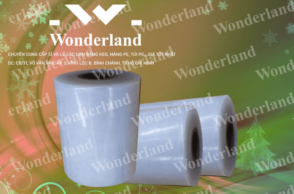 MÀNG PE QUẤN MÁY 10.8KG LÕI 500G CHẤT LƯỢNG CAO WONDERLAND GIÁ SỈ TỐT NHẤT