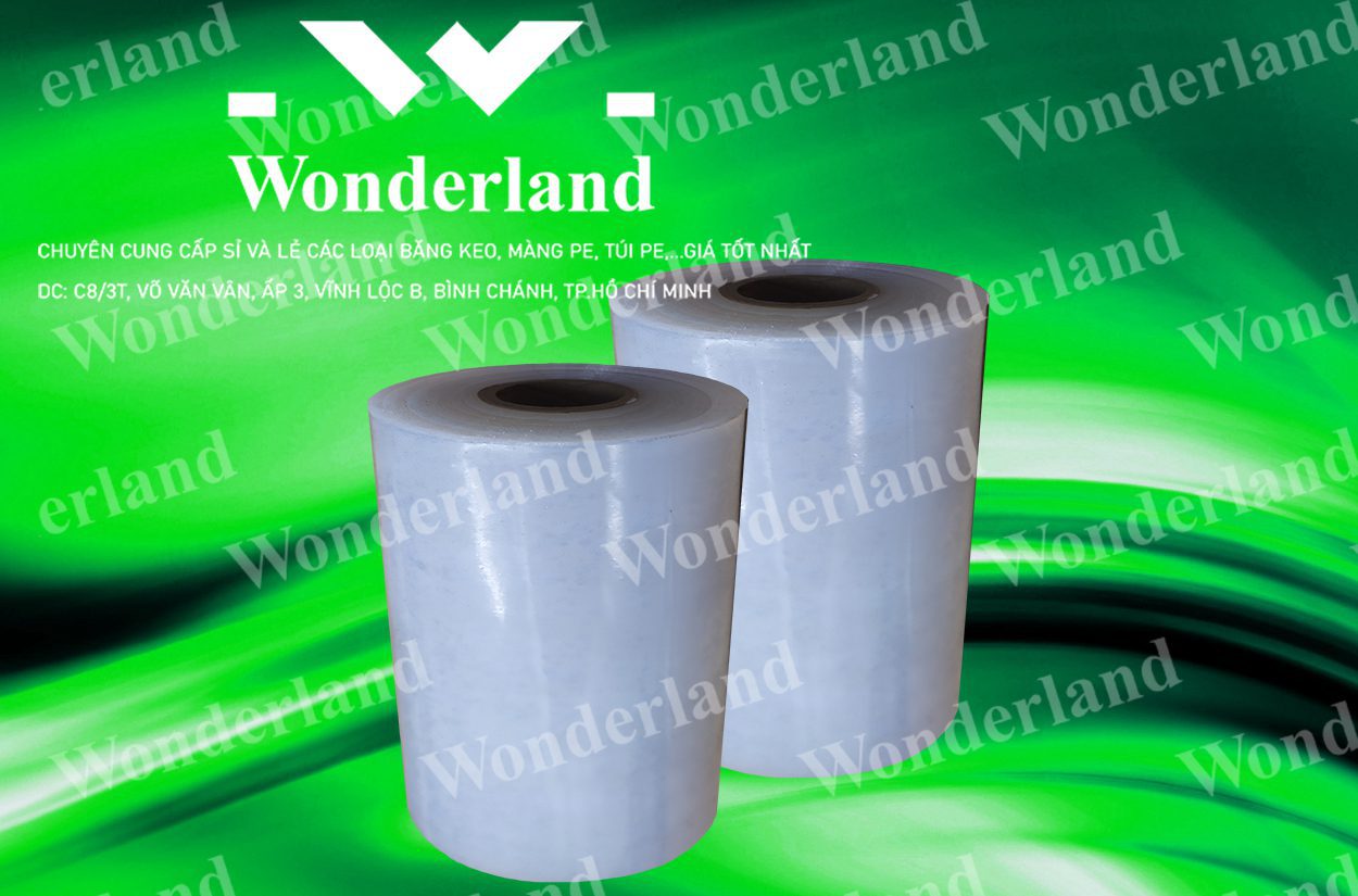 MÀNG PE QUẤN MÁY 11.6KG LÕI 500G CHẤT LƯỢNG CAO WONDERLAND