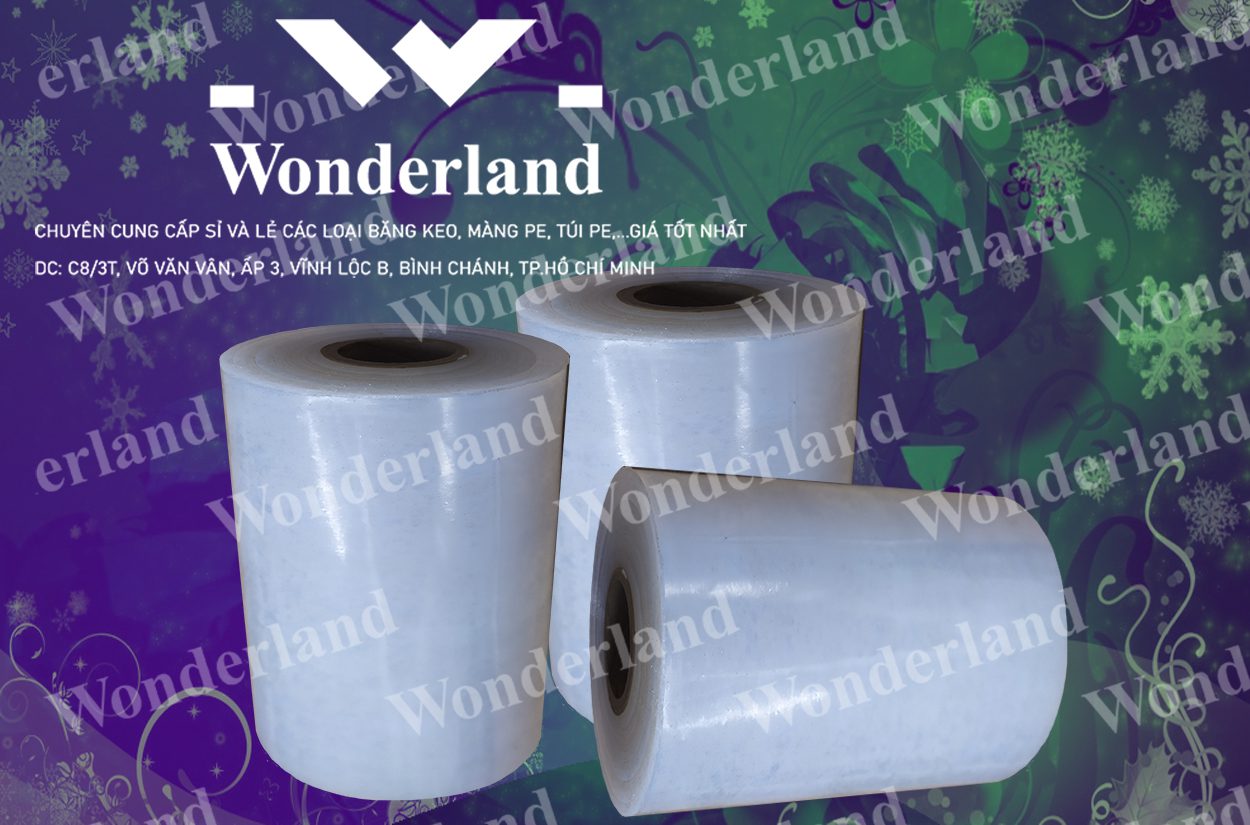MÀNG PE QUẤN MÁY 11.7KG LÕI 500G CHẤT LƯỢNG CAO WONDERLAND GIÁ SỈ TỐT NHẤT