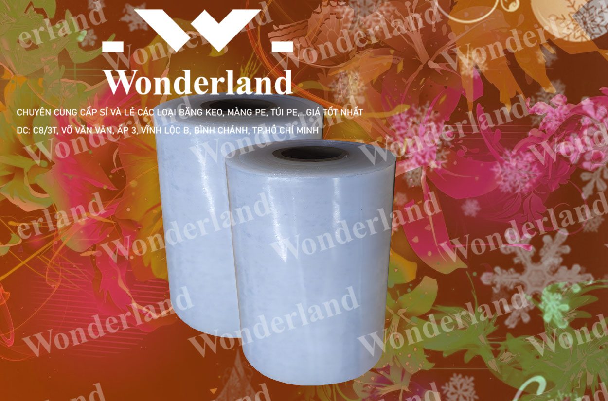 MÀNG PE QUẤN MÁY 11KG LÕI 500G CHẤT LƯỢNG CAO WONDERLAND