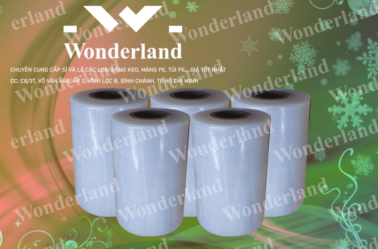 MÀNG PE QUẤN MÁY 8.9KG LÕI 500G CHẤT LƯỢNG CAO WONDERLAND GIÁ SỈ TỐT NHẤT