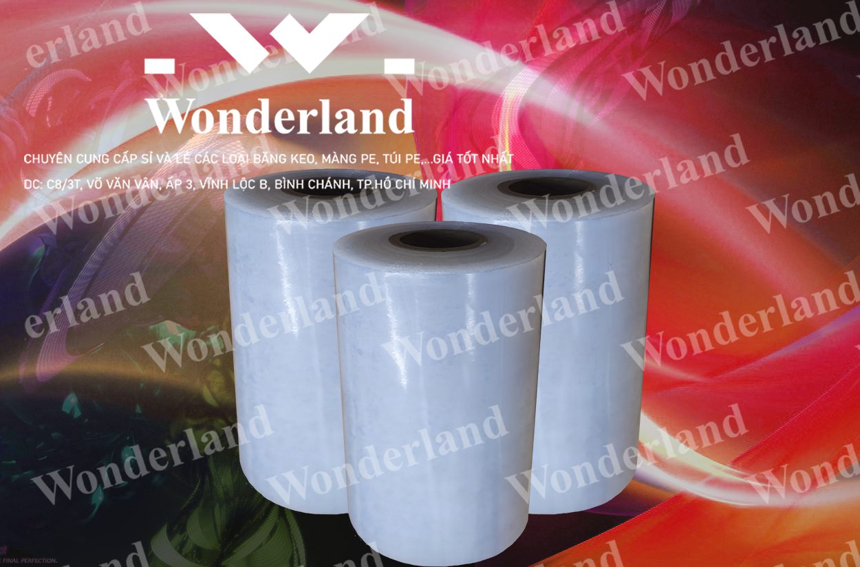 MÀNG PE QUẤN MÁY 9.2KG LÕI 500G CHẤT LƯỢNG CAO WONDERLAND GIÁ SỈ TỐT NHẤT