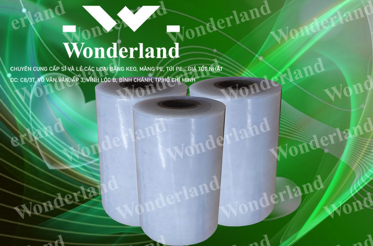 MÀNG PE QUẤN MÁY 9.3KG LÕI 500G CHẤT LƯỢNG CAO WONDERLAND GIÁ SỈ TỐT NHẤT
