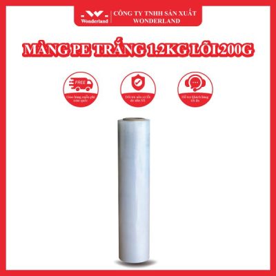MÀNG PE TRẮNG 1.2KG LÕI 200G WONDERLAND