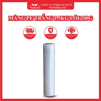 MÀNG PE TRẮNG 1.5KG LÕI 200G WONDERLAND