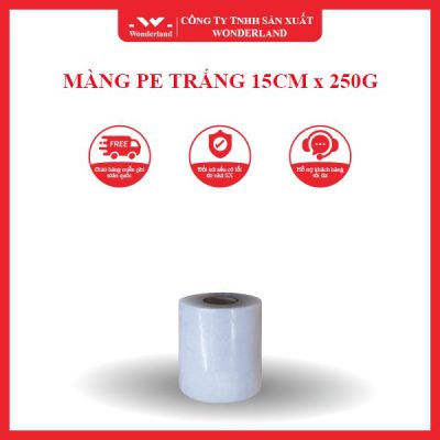 MÀNG PE TRẮNG 15CM x 250G WONDERLAND