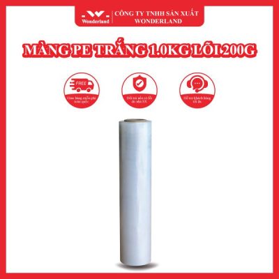 MÀNG PE TRẮNG 1.0KG LÕI 200G WONDERLAND