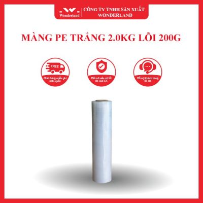 MÀNG PE TRẮNG 2.0KG LÕI 200G WONDERLAND