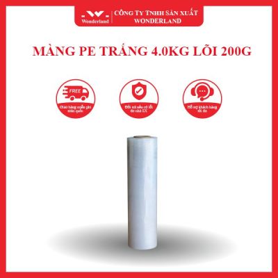 MÀNG PE TRẮNG 4.0KG LÕI 200G WONDERLAND