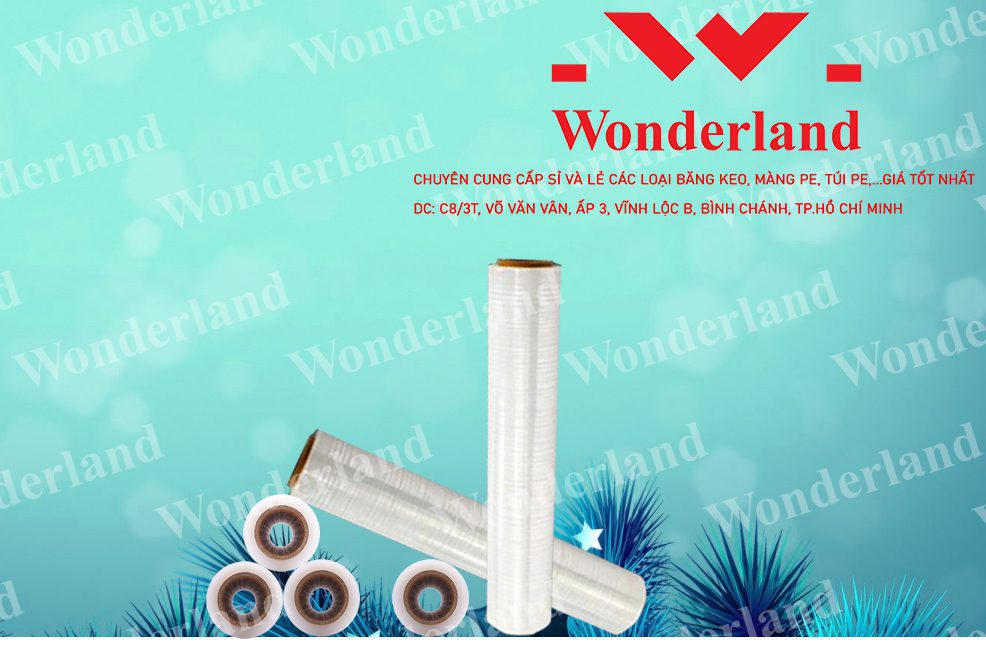 MÀNG PE WONDERLAND CHẤT LƯỢNG CAO GIÁ SỈ TỐT NHẤT THỊ TRƯỜNG