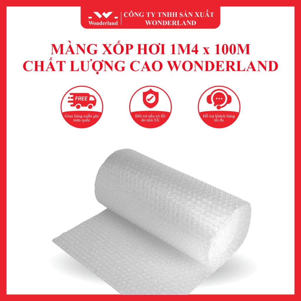 MÀNG XỐP HƠI 1M4 x 100M CHẤT LƯỢNG CAO WONDERLAND