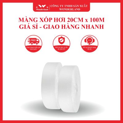 MÀNG XỐP HƠI 20CM x 100M GIÁ SỈ - GIAO HÀNG NHANH