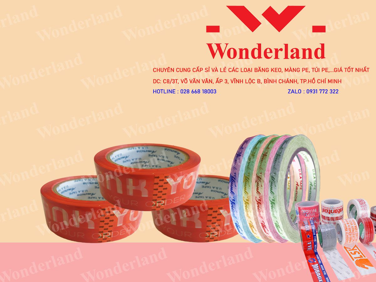 WONDERLAND CHUYÊN CUNG CẤP BĂNG KEO IN THEO YÊU CẦU GIÁ SỈ TỐT NHẤT