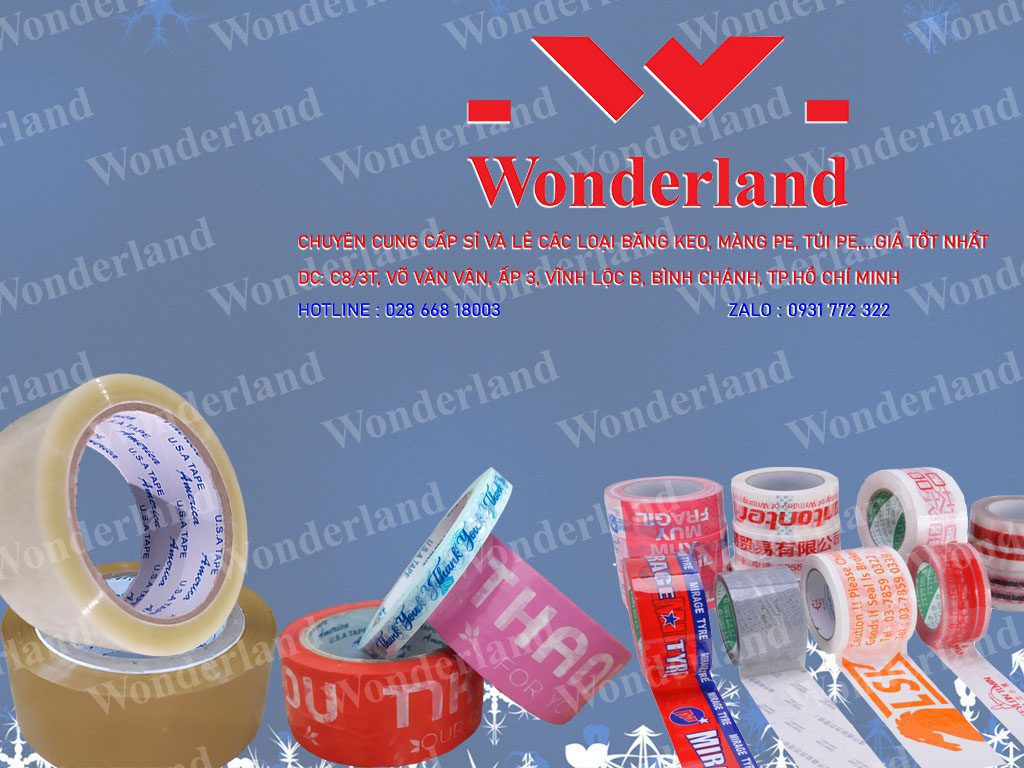 WONDERLAND CHUYÊN CUNG CẤP BĂNG KEO OPP-BĂNG KEO IN DÁN THÙNG CHẤT LƯỢNG CAO GIÁ RẺ NHẤT
