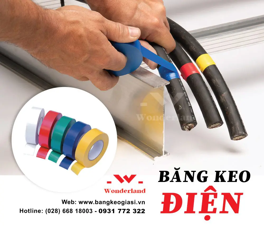 Băng keo điện Wonderland, an toàn cho người sử dụng