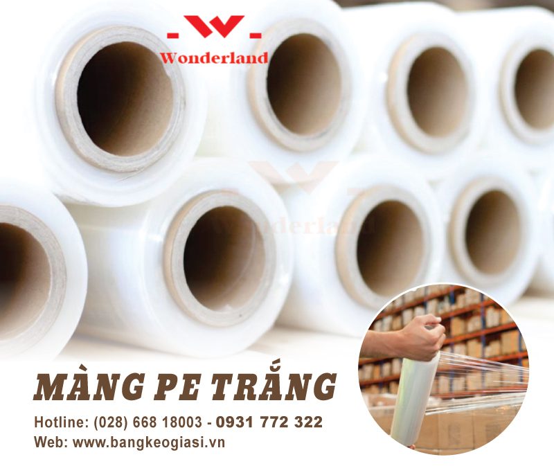 WONDERLAND - NHÀ CUNG CẤP MÀNG PE NHIỀU CHỦNG LOẠI , GIÁ SỈ TỐT NHẤT TẠI TP. HCM