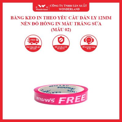 BĂNG KEO IN THEO YÊU CẦU DÁN LY 12MM NỀN ĐỎ HỒNG IN MÀU TRẮNG SỮA (MẪU 02) WONDERLAND