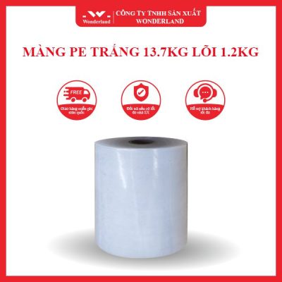 MÀNG PE TRẮNG 13.7KG LÕI 1.2KG WONDERLAND