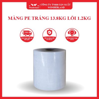 MÀNG PE TRẮNG 13.8KG LÕI 1.2KG WONDERLAND