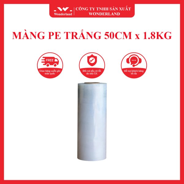 MÀNG PE TRẮNG 50CM x 1.8KG WONDERLAND