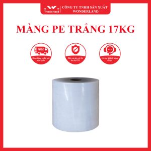 MÀNG PE TRẮNG 17.0KG LÕI 1.2KG WONDERLAND