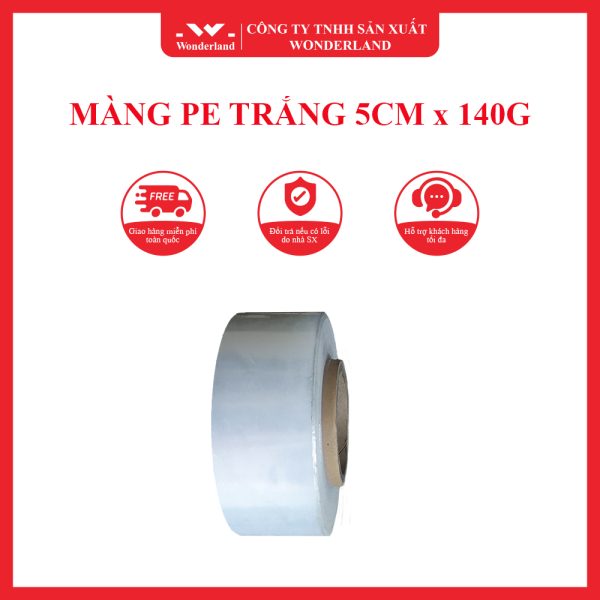 MÀNG PE TRẮNG 5CM x 140G WONDERLAND