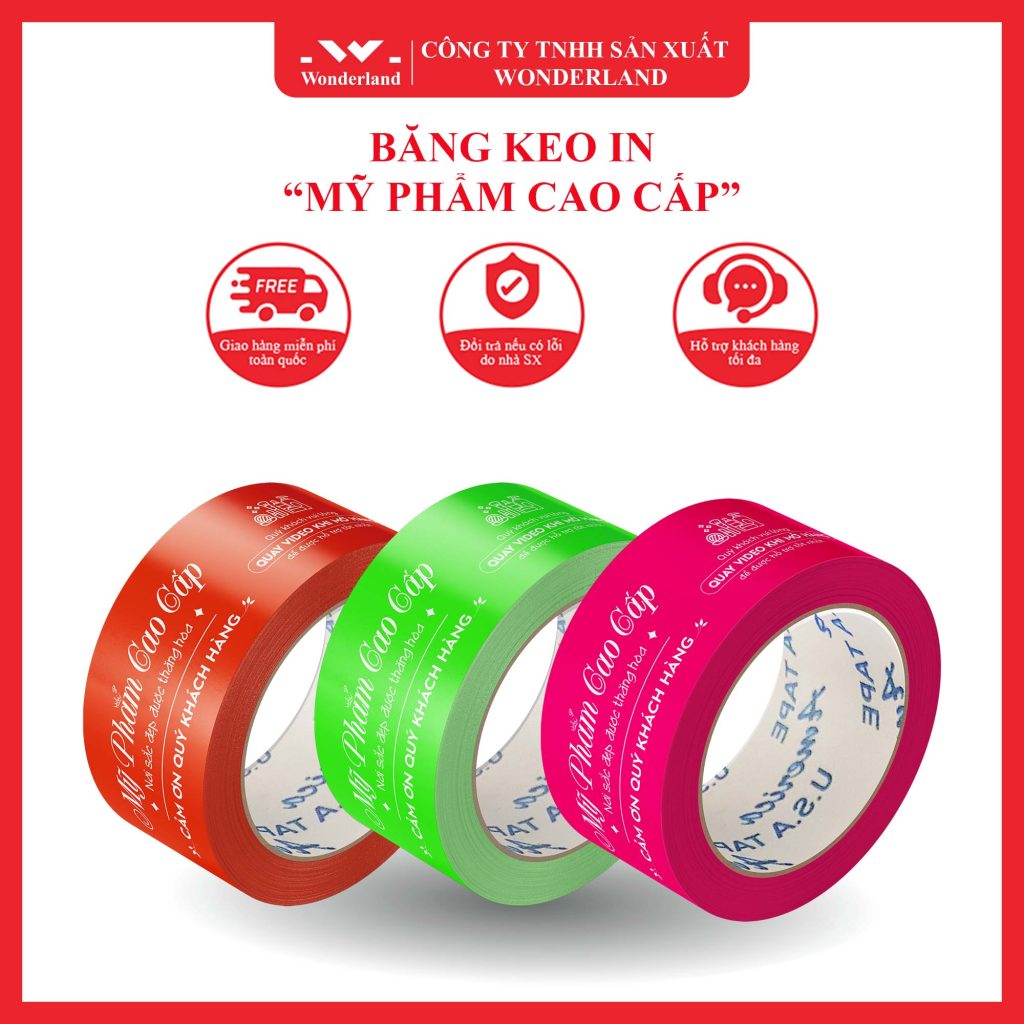 BĂNG KEO IN MỸ PHẨM CAO CẤP CHẤT LƯỢNG CAO TẠI WONDERLAND