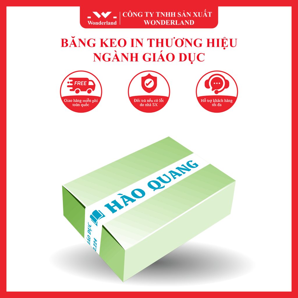 BĂNG KEO IN THƯƠNG HIỆU NGÀNH GIÁO DỤC GIÁ SỈ TỐT NHẤT TẠI WONDERLAND