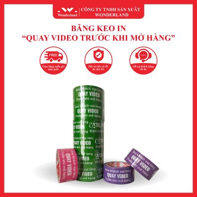 BĂNG KEO IN QUAY VIDEO TRƯỚC KHI MỞ HÀNG WONDERLAND