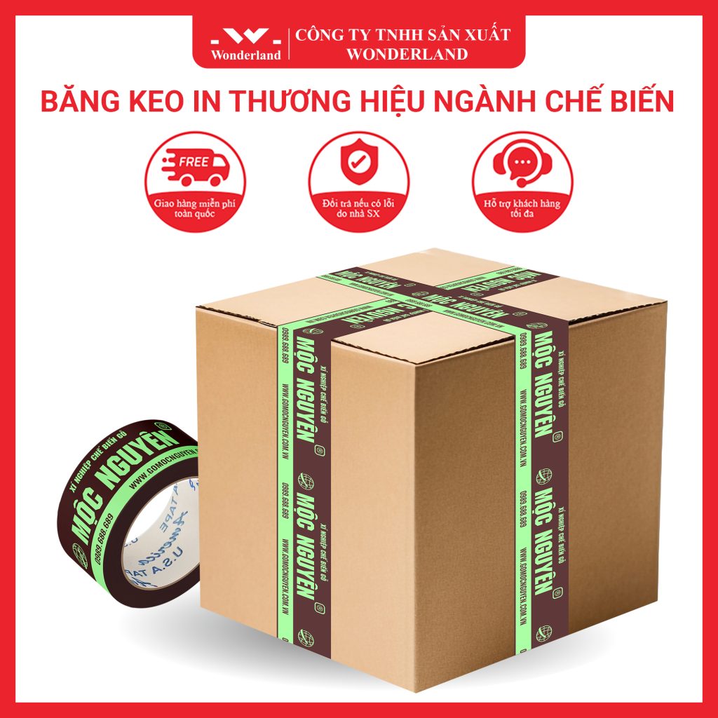 BĂNG KEO IN THƯƠNG HIỆU NGÀNH CHẾ BIẾN SẢN XUẤT BỞI WONDERLAND