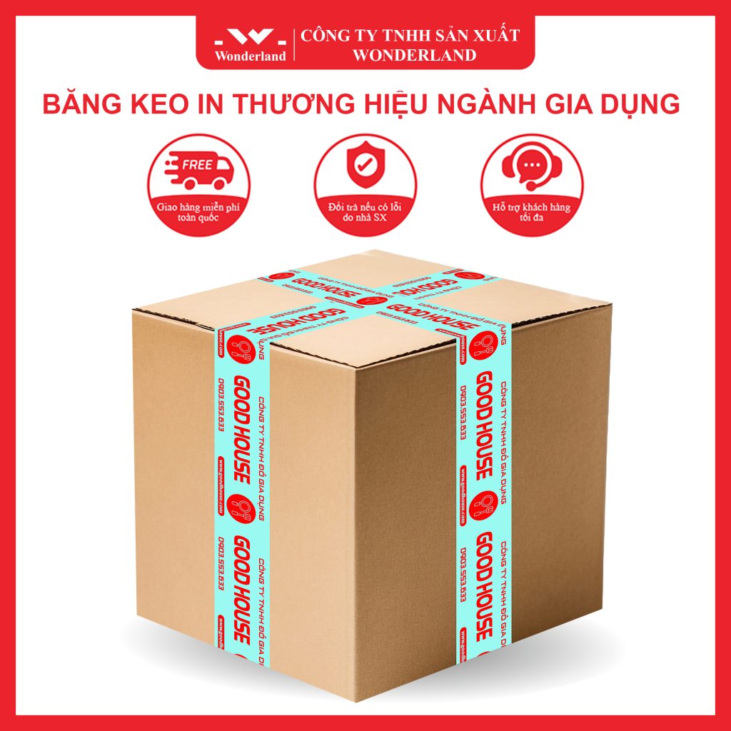 BĂNG KEO IN THƯƠNG HIỆU NGÀNH ĐỒ GIA DỤNG CHẤT LƯỢNG TẠI WONDERLAND