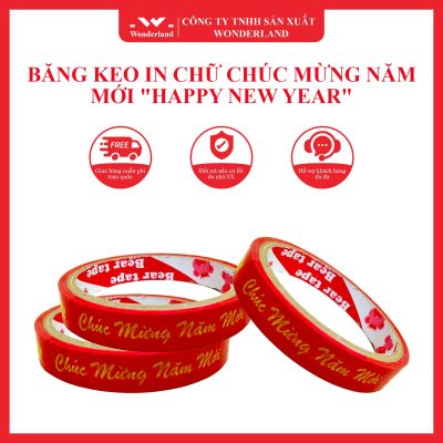 BĂNG KEO IN CHÚC MỪNG NĂM MỚI