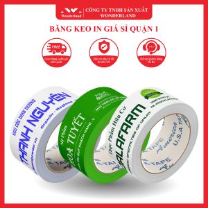 BĂNG KEO IN GIÁ SỈ TẠI QUẬN 1 WONDERLAND