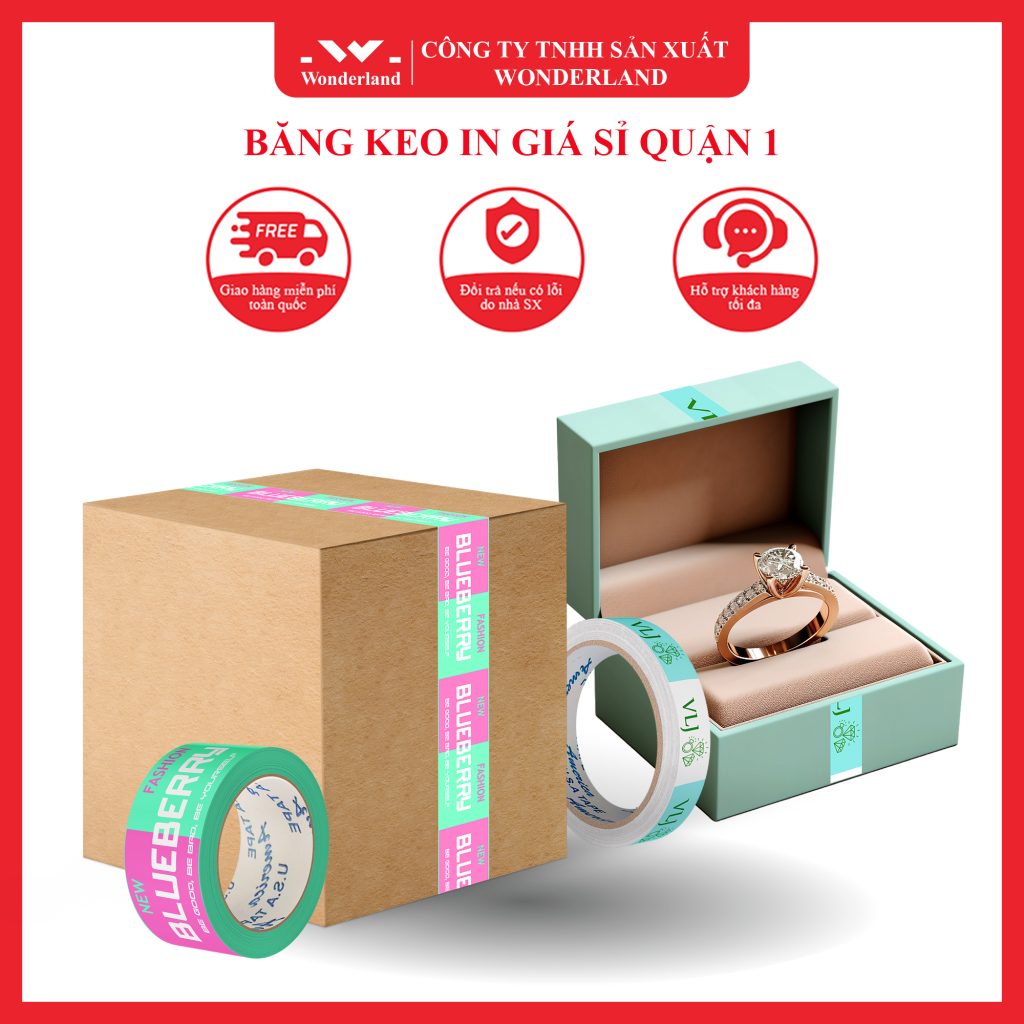 WONDERLAND - NHÀ CUNG CẤP BĂNG KEO IN CÓ GIÁ SỈ TỐT NHẤT TẠI QUẬN 1