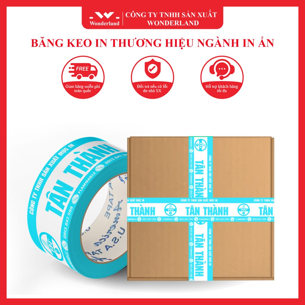 BĂNG KEO IN THƯƠNG HIỆU NGÀNH IN ẤN SẢN XUẤT BỞI CÔNG TY WONDERLAND
