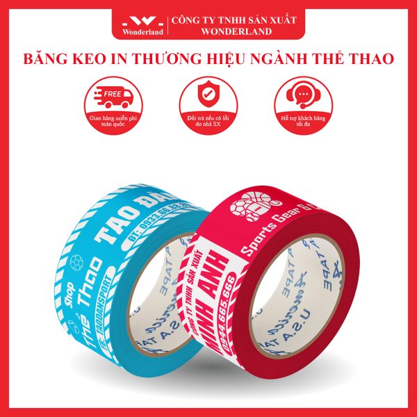BĂNG KEO IN THƯƠNG HIỆU NGÀNH THỂ THAO WONDERLAND