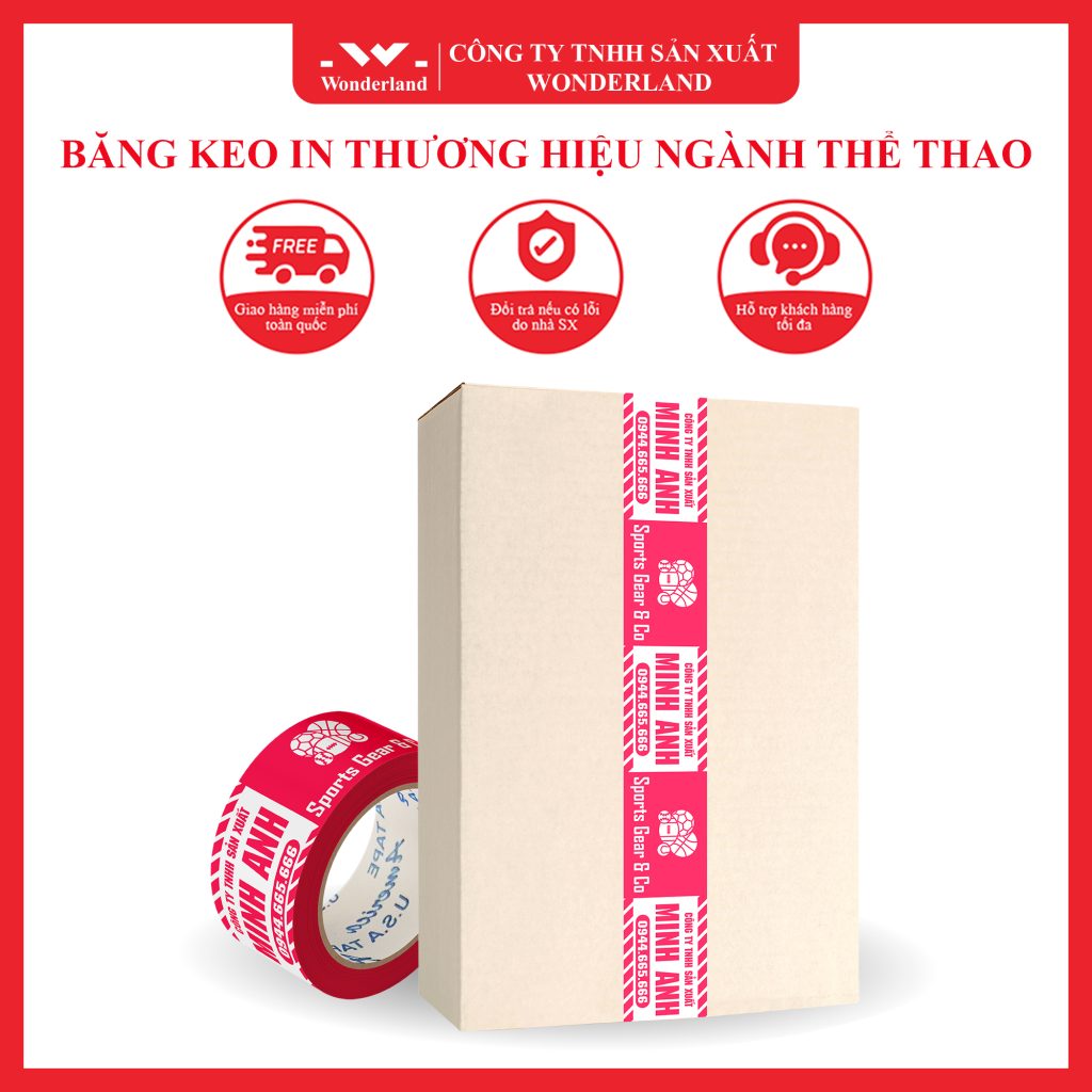 BĂNG KEO IN THƯƠNG HIỆU NGÀNH THỂ THAO ĐẢM BẢO CHẤT LƯỢNG TẠI WONDERLAND
