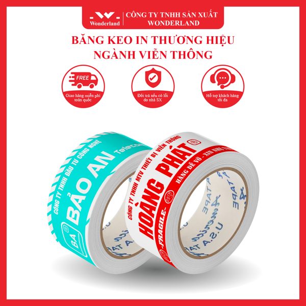 BĂNG KEO IN THƯƠNG HIỆU NGÀNH VIỄN THÔNG WONDERLAND