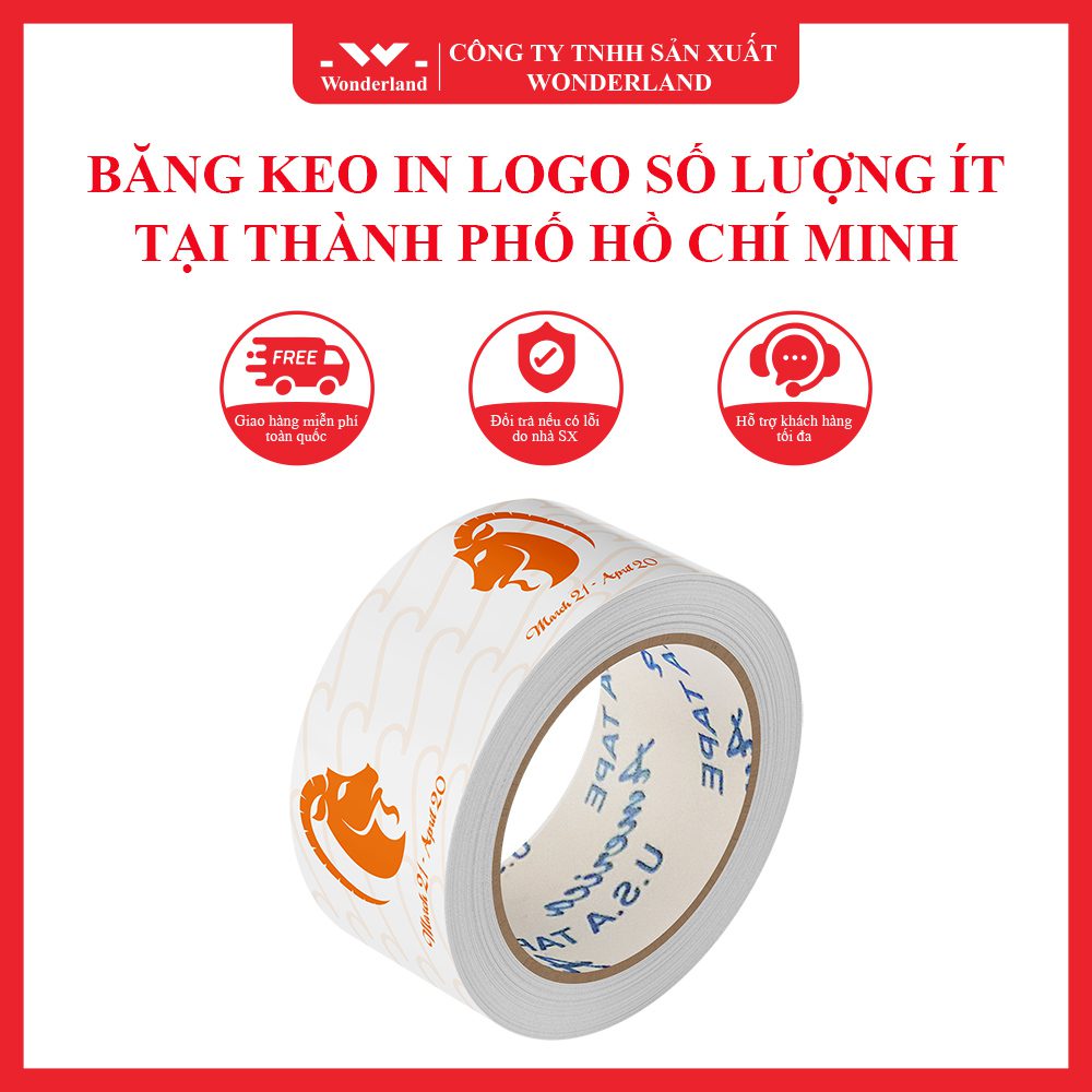 BĂNG KEO IN LOGO SỐ LƯỢNG ÍT - GIÁ TỐT WONDERLAND