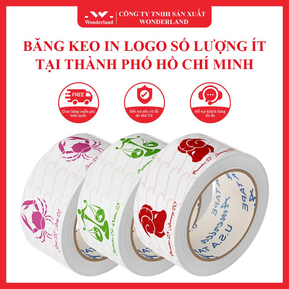 DỊCH VỤ IN BĂNG KEO LOGO VỚI SỐ LƯỢNG ÍT, GIÁ CẠNH TRANH TẠI WONDERLAND