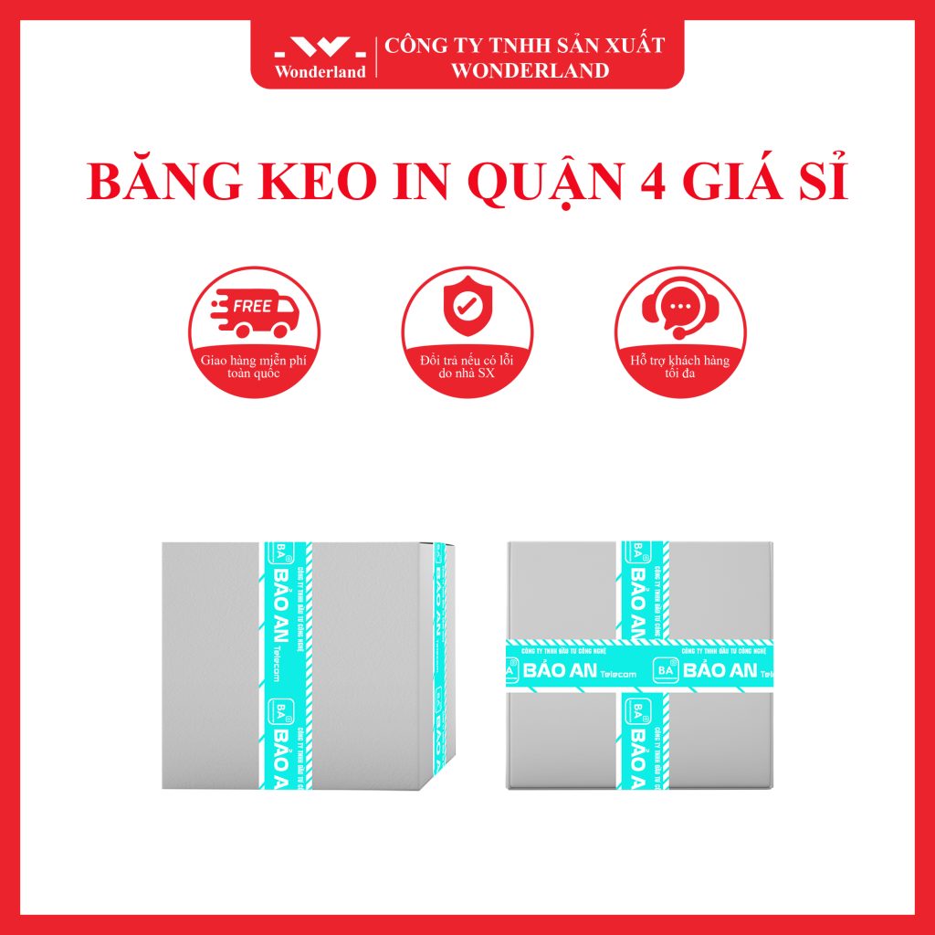WONDERLAND - NHÀ CUNG CẤP BĂNG KEO IN HÀNG ĐẦU TẠI QUẬN 4