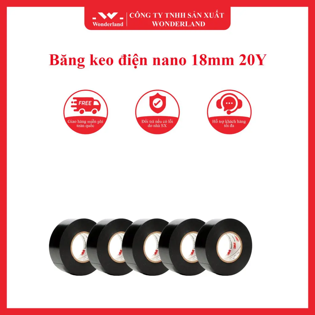 WONDERLAND - NHÀ CUNG CẤP BĂNG KEO ĐIỆN 18MM x 20Y ĐẢM BẢO CHẤT LƯỢNG - GIÁ SỈ TỐT NHẤT TẠI TP.HCM