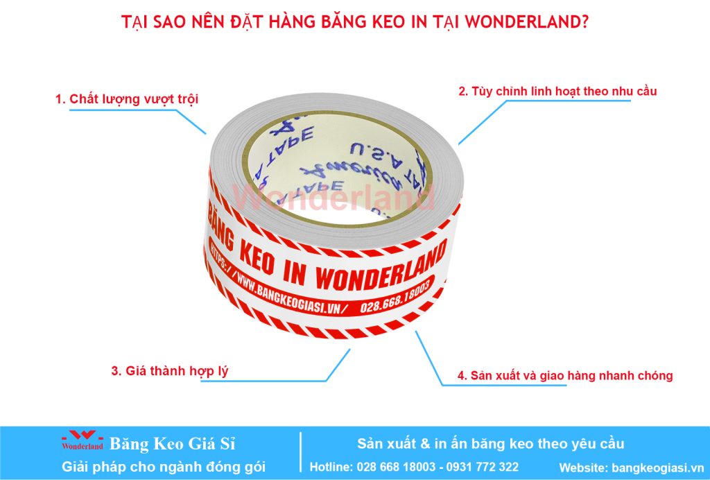 4 LÝ DO NÊN ĐẶT HÀNG BĂNG KEO IN TẠI WONDERLAND