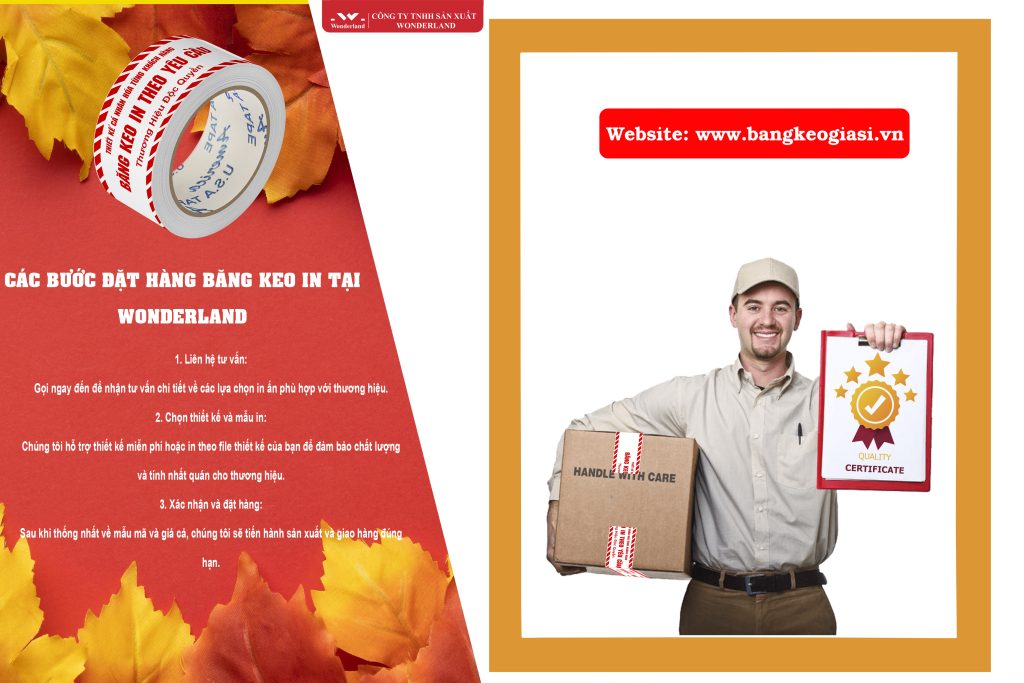 ĐẶT HÀNG BĂNG KEO IN THEO YÊU CẦU TẠI CÔNG TY WONDERLAND DỄ DÀNG
