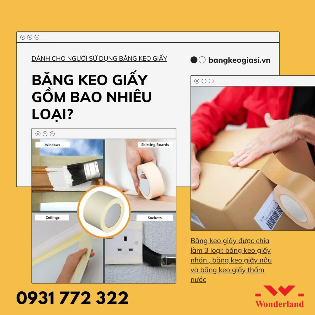 BĂNG KEO GIẤY GỒM BAO NHIÊU LOẠI?